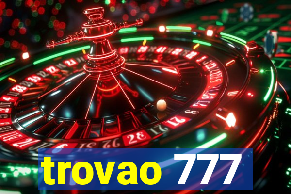 trovao 777